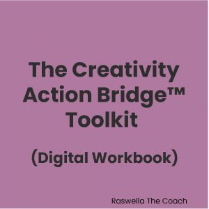 The Creativity Action Bridge™ Toolkit (Digital Workbook)